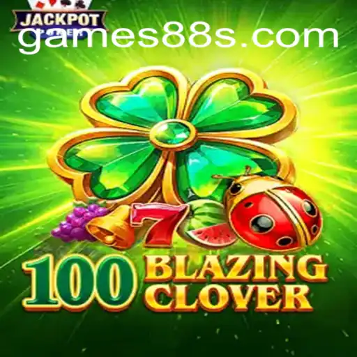 Descubra o Fascinante Jogo 100BlazingClover